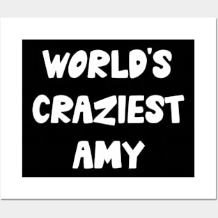 Crazy Personalized Name Item Worlds Craziest Amy Posters and Art